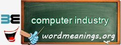 WordMeaning blackboard for computer industry